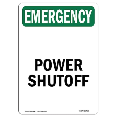 Signmission Safety Sign, OSHA EMERGENCY, 18" Height, Rigid Plastic, Power Shutoff, Portrait OS-EM-P-1218-V-10463